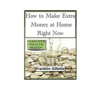How To Make Extra Money At Home Right Now