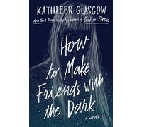 How to Make Friends with the Dark