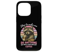 How to Make Me Do Anything Funny Sarcastic Raton Laveur Coque pour iPhone 13 Pro