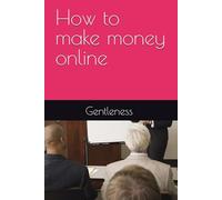 How to make money online