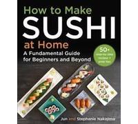 How To Make Sushi At Home