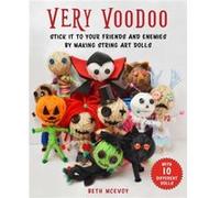 How to Make Voodoo Dolls by Dr. Beth Rumbo Dr. Beth Rumbo (Auteur)