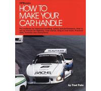 How to Make Your Car Handle: Pro Methods for Improved Handling, Safety and Performance