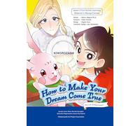 How to Make Your Dream Come True The Law of Kokorozashi