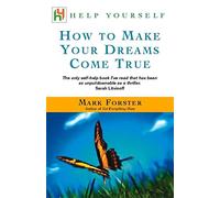 How To Make Your Dreams Come True