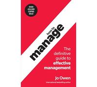 Jo Owen – How to Manage – Pearson Education