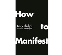 How to Manifest