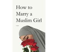 How To Marry A Muslim Girl