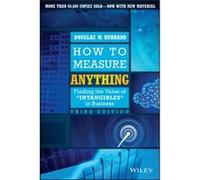 How to Measure Anything by Douglas W. Hubbard Douglas W Hubbard (Auteur)