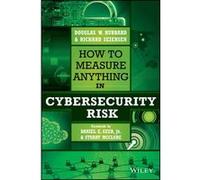 How to Measure Anything in Cybersecurity Risk G