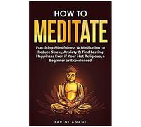 How To Meditate