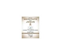 How To Meditate With Jesus