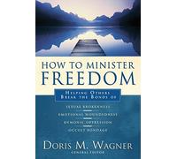 How to Minister Freedom