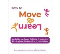 How to Move Learn by Richard Allman Richard Allman (Auteur)