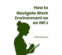 How to Navigate Work Environment as an INFJ