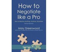 How To Negotiate Like A Pro
