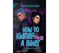 How to Not Kidnap a Biker