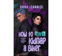How to Not Kidnap a Biker