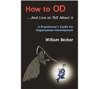 How to Od... and Live to Tell About It William Becker (Auteur)