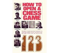 How to Open a Chess Game