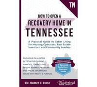 How to Open a Recovery Home in Tennessee: A Practical Guide to Sober Living for Housing Operators, Real Estate Investors, and Community Leaders