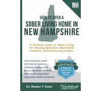 How to Open a Sober Living Home in New Hampshire: A Practical Guide to Sober Living for Housing Operators, Real Estate Investors, and Community Leaders