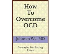How To Overcome OCD: Strategies For Finding Peace