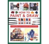 How To Paint & Draw