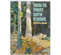 How To Paint With a Knife