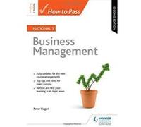 How to Pass National 5 Business Management: Second Edition - [Version Originale] Inconnu (Auteur)