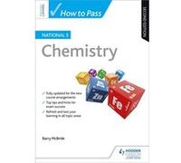 How To Pass National 5 Chemistry Barry Mcbride, (Auteur)