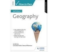 How To Pass National 5 Geography, Second Edition