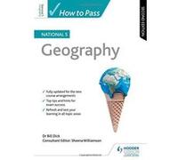 How to Pass National 5 Geography: Second Edition - [Version Originale] Inconnu (Auteur)