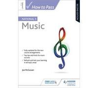 How To Pass National 5 Music Joe Mcgowan, (Auteur)