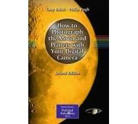 How To Photograph The Moon And Planets With Your Digital Camera