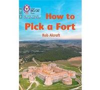 How to Pick a Fort by Rob Alcraft Paperback Book Rob Alcraft (Auteur)