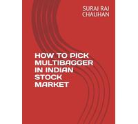 HOW TO PICK MULTIBAGGER IN INDIAN STOCK MARKET