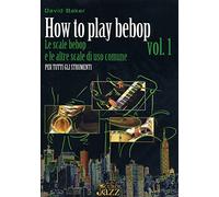 How To Play Bebop Vol 1 - BOOK