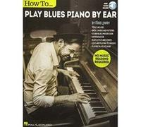 How To Play Blues Piano By Ear (Book/Audio) - [Version Originale] Inconnu (Auteur)