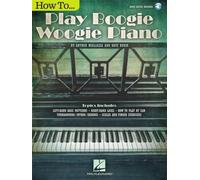 Hal Leonard – How to Play Boogie Woogie Piano – Recueil et méthode pour débutant avec audio en ligne