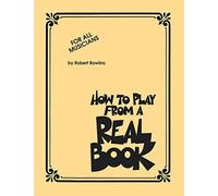 RAWLINS R. - HOW TO PLAY FROM A REAL BOOK