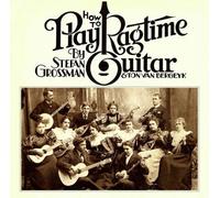 Stefan Grossman – How to Play Ragtime