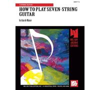 How to Play Seven-String Guitar