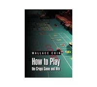 How To Play The Craps Game And Win