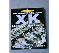 How to Power Tune Jaguar XK 3.4, 3.8 & 4.2 Litre Engines