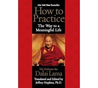 How to Practice: The Way to a Meaningful Life