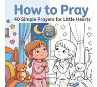 How to Pray: A Christian Coloring Book for Kids Ages 4-8
