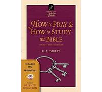 How To Pray/How To Study The Bible