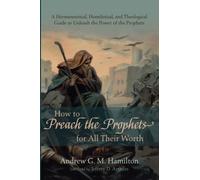 How To Preach The Prophets For All Their Worth