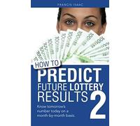 How To Predict Future Lottery Results Book 2